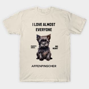 Affenpinscher i love almost everyone T-Shirt